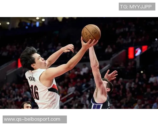 比卢普斯称赞杨瀚森的灵光时刻认为他的身高让这一表现更显珍贵